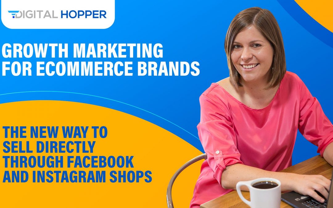 2 New Ways to Sell on Facebook and Instagram Shops